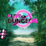 【●LIVE IN DUNGEON】ダンジョン攻略系ストリーマー(レビュー)